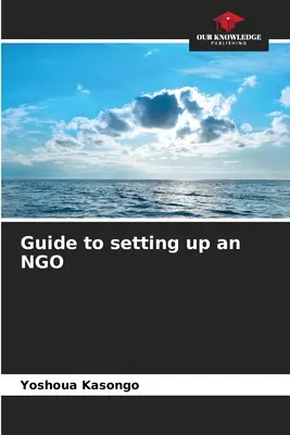 Guía para la creación de una ONG - Guide to setting up an NGO