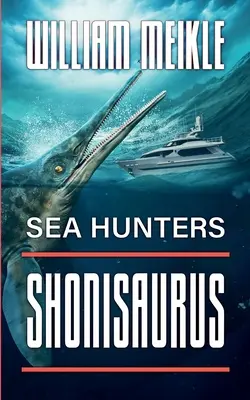 Cazadores marinos: Shonisaurus - Sea Hunters: Shonisaurus