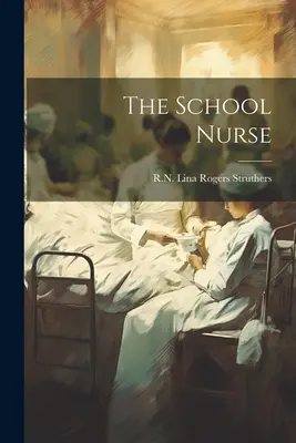 La enfermera de la escuela - The School Nurse
