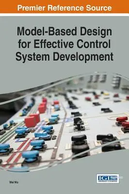Diseño basado en modelos para el desarrollo eficaz de sistemas de control - Model-Based Design for Effective Control System Development