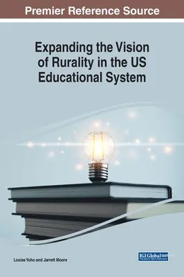 Ampliar la visión de la ruralidad en el sistema educativo estadounidense - Expanding the Vision of Rurality in the US Educational System