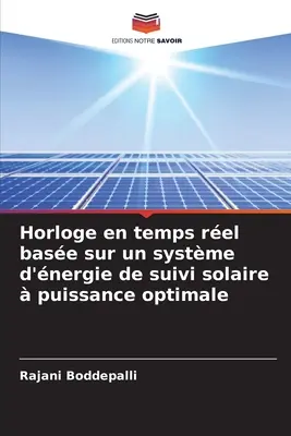 Horloge en temps rel base sur un système d'nergie de suivi solaire puissance optimale - Horloge en temps rel base sur un systme d'nergie de suivi solaire  puissance optimale