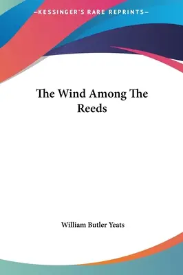 El viento entre los juncos - The Wind Among The Reeds