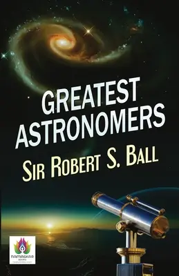 Los Grandes Astrónomos - Greatest Astronomers