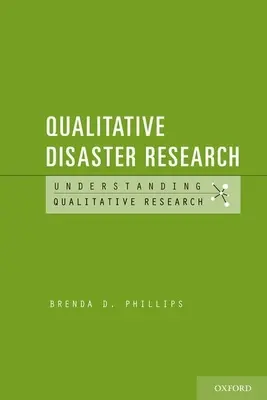 Investigación cualitativa sobre catástrofes - Qualitative Disaster Research