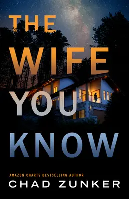 La mujer que conoces - The Wife You Know