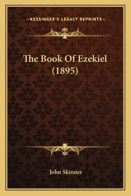 El libro de Ezequiel (1895) - The Book Of Ezekiel (1895)