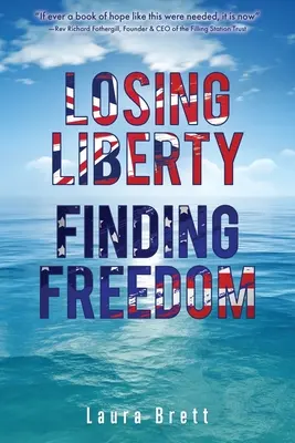 Perder la libertad Encontrar la libertad - Losing Liberty Finding Freedom