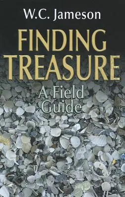 Encontrando Tesoros: Una guía de campo - Finding Treasure: A Field Guide