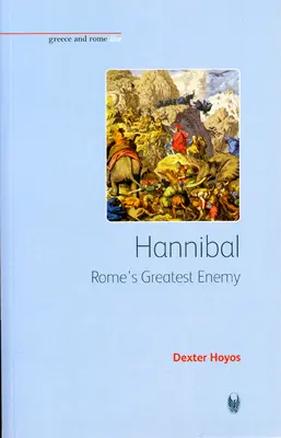 Aníbal: El mayor enemigo de Roma - Hannibal: Rome's Greatest Enemy