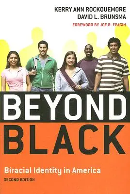 Más allá del negro: Identidad birracial en América - Beyond Black: Biracial Identity in America