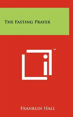 La oración del ayuno - The Fasting Prayer