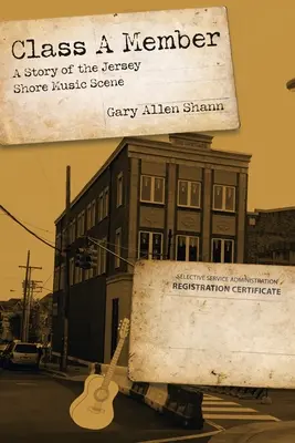 Class a Member: Una historia de la escena musical de Jersey Shore - Class a Member: A Story of the Jersey Shore Music Scene