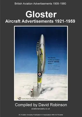 Anuncios de Gloster Aircraft 1921 - 1959 - Gloster Aircraft Advertisements 1921 - 1959