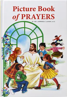 Libro de oraciones con imágenes: Oraciones bellas y populares para todos los días y fiestas mayores, ocasiones diversas y días especiales - Picture Book of Prayers: Beautiful and Popular Prayers for Every Day and Major Feasts, Various Occasions and Special Days