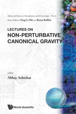 Conferencias sobre Gravedad Canónica No Perturbativa - Lectures on Non-Perturbative Canonical Gravity