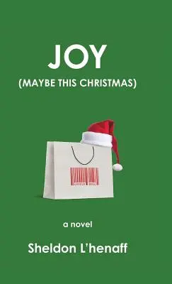 Joy: (Tal vez esta Navidad) - Joy: (Maybe This Christmas)