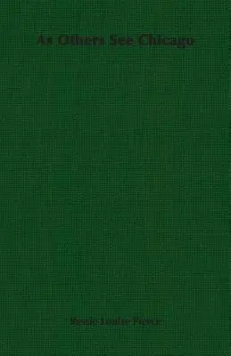 Como otros ven Chicago - As Others See Chicago