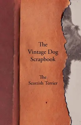 The Vintage Dog Scrapbook - El Terrier Escocés - The Vintage Dog Scrapbook - The Scottish Terrier