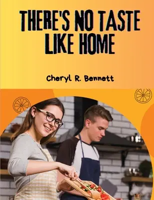 No hay sabor como el del hogar: 300 recetas caseras - There's no Taste Like Home: 300 Homemade Recipes
