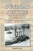 Gunboat Justice Volumen 3 - Gunboat Justice Volume 3