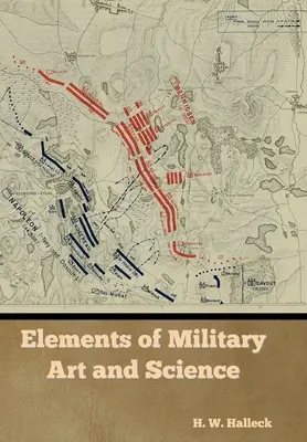 Elementos de arte y ciencia militar - Elements of Military Art and Science
