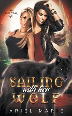 Navegando con su lobo - Sailing With Her Wolf