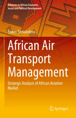 Gestión del transporte aéreo africano: Análisis estratégico del mercado africano de la aviación - African Air Transport Management: Strategic Analysis of African Aviation Market
