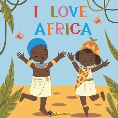 Amo África - I Love Africa