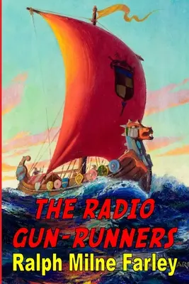 Los artilleros de la radio - The Radio Gun-Runners