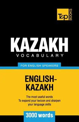 Vocabulario kazajo para anglófonos - 3000 palabras - Kazakh vocabulary for English speakers - 3000 words