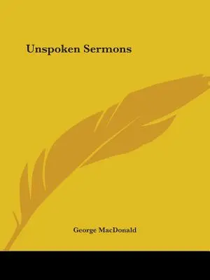 Sermones no pronunciados - Unspoken Sermons