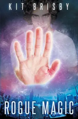 Magia canalla - Rogue Magic