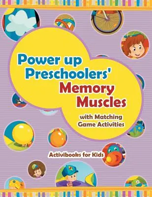 Potencia la memoria de los preescolares con actividades de juegos de parejas - Power Up Preschoolers' Memory Muscles with Matching Game Activities