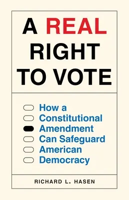 El verdadero derecho al voto: cómo una enmienda constitucional puede salvaguardar la democracia estadounidense - A Real Right to Vote: How a Constitutional Amendment Can Safeguard American Democracy