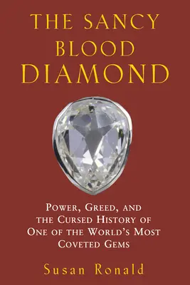 El diamante de sangre de Sancy: Poder, codicia y la maldita historia de una de las gemas más codiciadas del mundo - The Sancy Blood Diamond: Power, Greed, and the Cursed History of One of the World's Most Coveted Gems