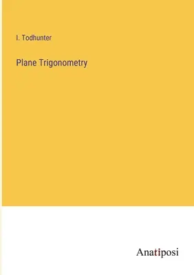 Trigonometría plana - Plane Trigonometry