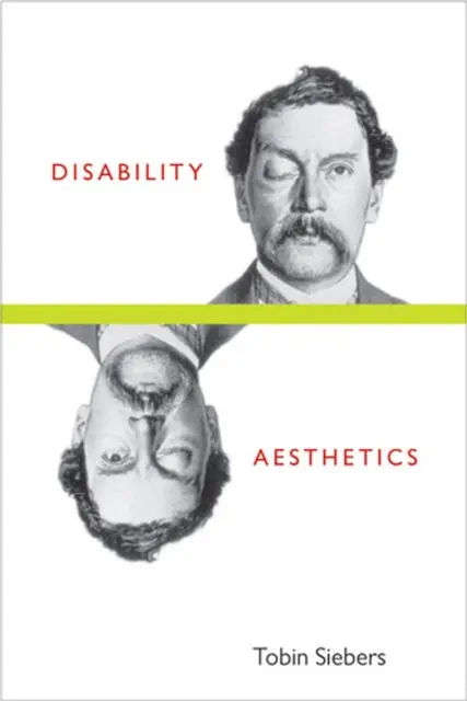 Estética de la discapacidad - Disability Aesthetics