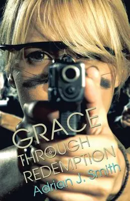 Gracia por la Redención - Grace through Redemption