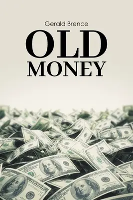 Dinero antiguo - Old Money