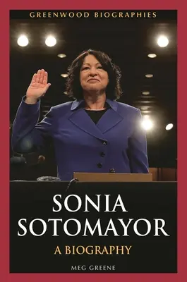 Sonia Sotomayor: Biografía - Sonia Sotomayor: A Biography