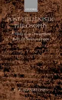 Filosofía posthelenística: Estudio de su evolución desde los estoicos hasta Orígenes - Post-Hellenistic Philosophy: A Study of Its Development from the Stoics to Origen