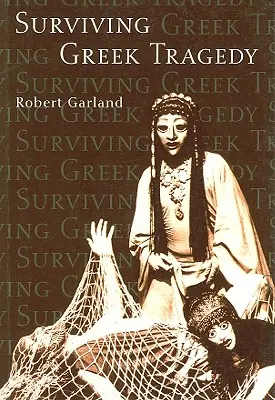 Sobrevivir a la tragedia griega - Surviving Greek Tragedy