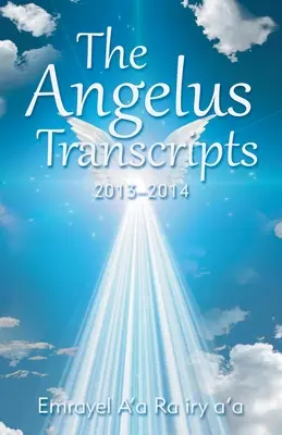 Las transcripciones del Angelus: 2013-2014 - The Angelus Transcripts: 2013-2014