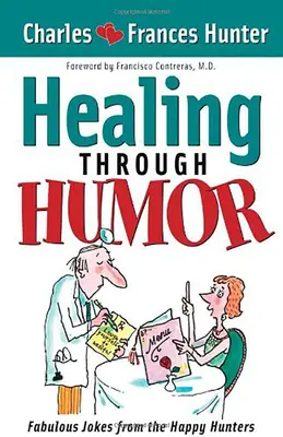 Ríete sano: Mantén alejado al médico... ¡con una carcajada al día! - Laugh Yourself Healthy: Keep the Doctor Away--With a Giggle a Day!