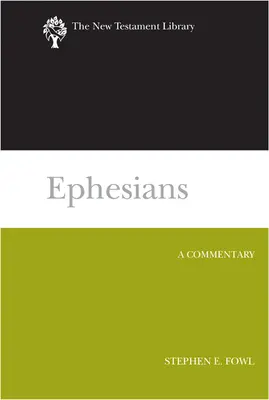 Efesios: Comentario - Ephesians: A Commentary