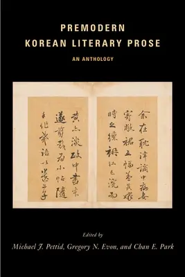 Prosa literaria coreana premoderna: Antología - Premodern Korean Literary Prose: An Anthology