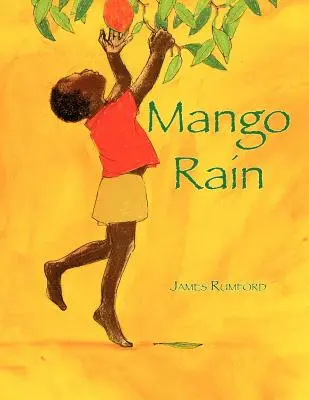 Lluvia de mango - Mango Rain