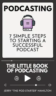 Podcasting - El pequeño libro de Podcasting - Podcasting - The little Book of Podcasting