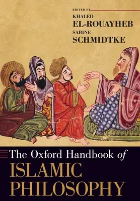 Manual Oxford de Filosofía Islámica - The Oxford Handbook of Islamic Philosophy